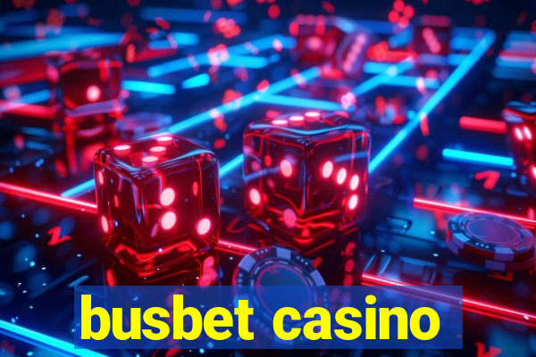 busbet casino